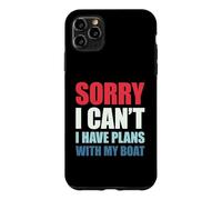 Carcasa para iPhone 11 Pro MAX Sorry I Can't I Have Plans with My Boat