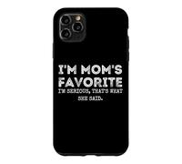 Carcasa para iPhone 11 Pro MAX Soy el Favorito de mamá, eso es lo Que Dijo, Hermano