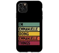 Carcasa para iPhone 11 Pro MAX Soy Emmanuelle Haciendo Cosas de Emmanuelle Nombre Personalizado Divertido