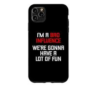 Carcasa para iPhone 11 Pro MAX Soy una Mala Influencia (Vamos a divertirnos Mucho) - Divertido