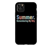 Carcasa para iPhone 11 Pro MAX Summer Remembering My Why Funny Inspirational Quote Vacaciones