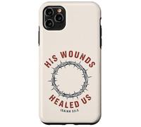 Carcasa para iPhone 11 Pro MAX Sus heridas Nos sanaron Isaías 53:5 Crown Faith