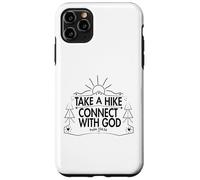 Carcasa para iPhone 11 Pro MAX Take a Hike and Connect with God Spiritual Nature Print