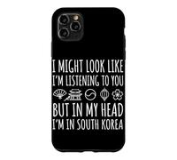 Carcasa para iPhone 11 Pro MAX Te escucho Pero en mi Cabeza Estoy en Corea del Sur