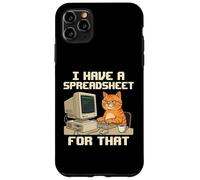 Carcasa para iPhone 11 Pro MAX Tengo una Hoja de cálculo para Ese Propietario de Gato Contable