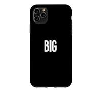Carcasa para iPhone 11 Pro MAX That Says Big Shirt - Un diseño Que Dice Grande
