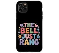 Carcasa para iPhone 11 Pro MAX The Bell Just Rang Clase de Humor Escolar |-