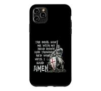 Carcasa para iPhone 11 Pro MAX The Devil Saw Me with My Head Down Thought He'd Won Knights