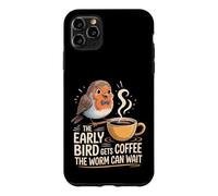 Carcasa para iPhone 11 Pro MAX The Early Bird Gets Coffee The Worm Can Wait |-