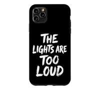 Carcasa para iPhone 11 Pro MAX The Lights Are Too Loud