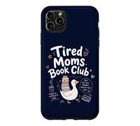 Carcasa para iPhone 11 Pro MAX Tired Moms Book Club, Divertida mamá Ganso, Amantes de los Libros Que leen