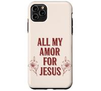 Carcasa para iPhone 11 Pro MAX Todo mi Amor por Jesús, Fe Floral Día de San Valentín Cristiano