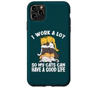 Carcasa para iPhone 11 Pro MAX Trabajo Mucho para Que mis Gatos Puedan Tener una Buena Vida Montón de Gatos
