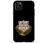 Carcasa para iPhone 11 Pro MAX Trail Running Mountain Runner Eat Dirt Run Fast Repeat