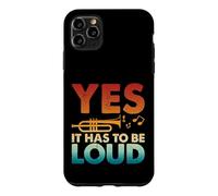 Carcasa para iPhone 11 Pro MAX Trompetista Músico Amante de la música Sí, Tiene Que ser Fuerte