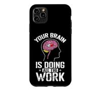 Carcasa para iPhone 11 Pro MAX Tu Cerebro está Haciendo Todo el Trabajo