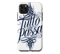 Carcasa para iPhone 11 Pro MAX Tutto Passa Todo Pasa Dicho Italiano