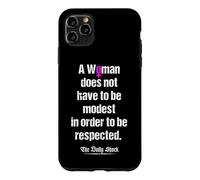 Carcasa para iPhone 11 Pro MAX Una Mujer no Tiene Que ser Modesta para ser respetada