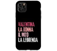 Carcasa para iPhone 11 Pro MAX Valentina La Donna Il Mito La Leggenda Festa di Compleanno