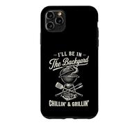 Carcasa para iPhone 11 Pro MAX Vintage I'Ll Be In The Backyard Charcoal Grill Master