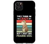 Carcasa para iPhone 11 Pro MAX Vintage Piensan Que Estoy Loco Pero me Gusta el Perro de la Pradera