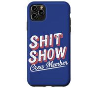 Carcasa para iPhone 11 Pro MAX Vintage Retro Mierda Show Miembro de la tripulación Cita Humorística Equipos