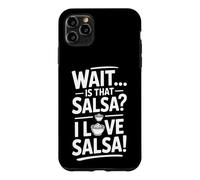 Carcasa para iPhone 11 Pro MAX Wait Is That Salsa I Love Salsa Dicho Divertido