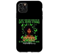 Carcasa para iPhone 11 Pro MAX We Dont Know How Strong We Are Mental Health Awareness