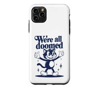 Carcasa para iPhone 11 Pro MAX We're All Doomed Retro Cat - Divertido Regalo de Humor sarcástico