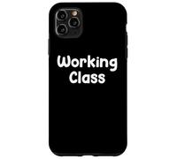Carcasa para iPhone 11 Pro MAX Working Class Blue Collar Work Ethic Saying Design