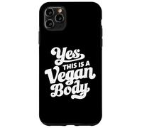 Carcasa para iPhone 11 Pro MAX Yes This Is A Vegan Body