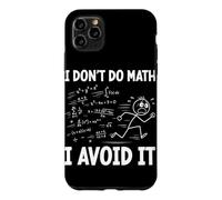 Carcasa para iPhone 11 Pro MAX Yo no Hago matemáticas I Avoid it Funny Algebra Student Math Club