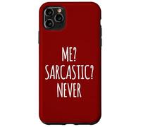 Carcasa para iPhone 11 Pro MAX ¿Yo? Sarcástico? Nunca Divertido Inteligente Inteligente Juego de Palabras Chistes