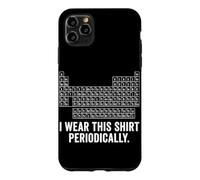 Carcasa para iPhone 11 Pro MAX Yo Uso Esta Camisa periódicamente Química Ciencia Humor Nerd
