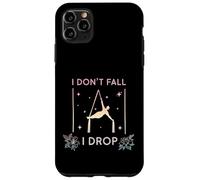 Carcasa para iPhone 11 Pro MAX Yoga aéreo I Don't Fall I Drop Fly, Aerial Silks Aerialist