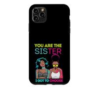 Carcasa para iPhone 11 Pro MAX You Are The Sister I Got To Choose Melanin Mujeres Negras Chicas