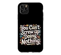 Carcasa para iPhone 11 Pro MAX You Can't Screw Up Doing Nothing Lazy Logic Jokes -