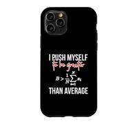 Carcasa para iPhone 11 Pro Me Esfuerzo a ser Mayor Que la ecuación matemática Promedio