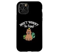 Carcasa para iPhone 11 Pro Mens Womens Kids Girls Kawaii Lover Don't Worry Be Capy