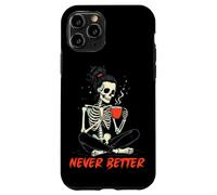 Carcasa para iPhone 11 Pro Messy Bun Drinking Coffee for Women Never Better Skeleton