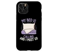 Carcasa para iPhone 11 Pro Mi Cama está Llamando y Tengo Que IR Dormido Almohada de Estado de ánimo descansando
