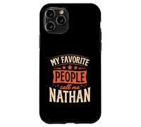 Carcasa para iPhone 11 Pro Mi Gente Favorita me Llama Nathan Nombre Personalizado