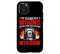 Carcasa para iPhone 11 Pro Mi Maestro Estaba Equivocado, me Pagan por Mirar por la Ventana