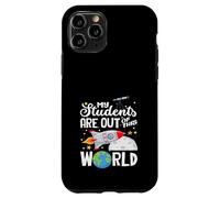 Carcasa para iPhone 11 Pro Mis Estudiantes están Fuera de Este Mundo Espacio para Profesores