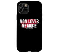 Carcasa para iPhone 11 Pro Mom'S Favorite Funny Mother's Day, Mom Loves Me More