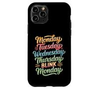 Carcasa para iPhone 11 Pro Monday Tuesday Wednesday Thursday Blink Monday -