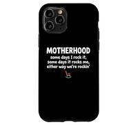Carcasa para iPhone 11 Pro Motherhood Some Days I Rock It Some Days It Rocks Me
