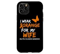 Carcasa para iPhone 11 Pro Multiple Sclerosis Awareness I Wear Orange FOR MY Wife