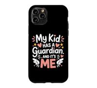 Carcasa para iPhone 11 Pro MY Kid HAS A Guardian and It's ME