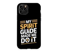 Carcasa para iPhone 11 Pro My Spirit Guide Made Me Do It Viaje Espiritual -